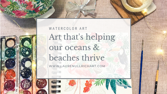 Art that's Helping our Oceans and Beaches Thrive!