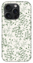 Load image into Gallery viewer, Green Christmas Branch - Phone Case