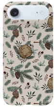 Load image into Gallery viewer, Winter Branches, Berries and Pine Cones - Phone Case
